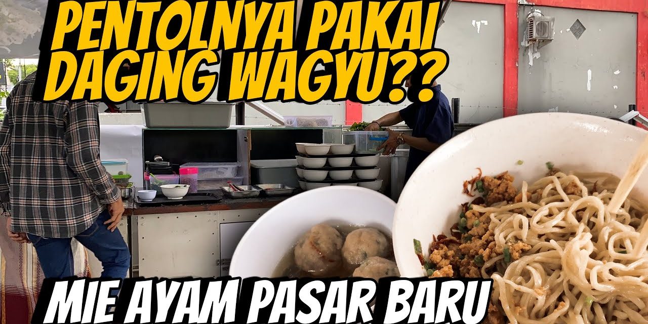 Wajib Mampir: Bakmi Halal Dan Legendaris Di Pasar Baru Jakarta